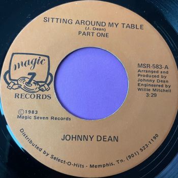 Johnny Dean-Sitting around my table-Magic 7 E+
