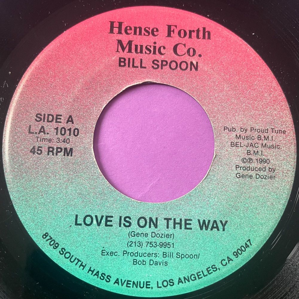 Bill Spoon-Love is on the way-Hense Forth E+