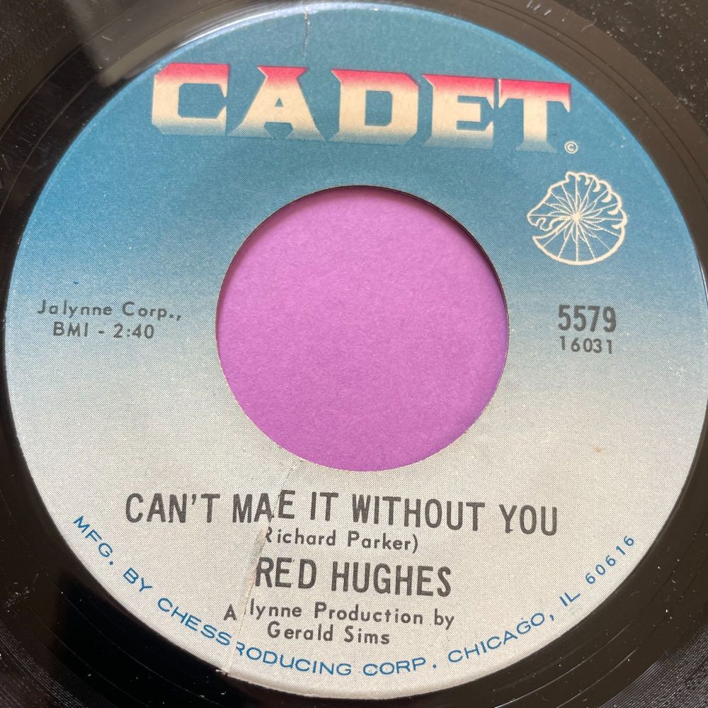 Fred Hughes-Can't make it without you-Cadet E+