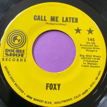 Foxy-Call me later/ I like the way you love me-Double shot E+