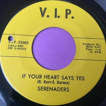 Serenaders-If your heart says yes-VIP E+