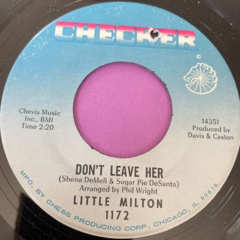 Little Milton-Don't leave her-Checker E+