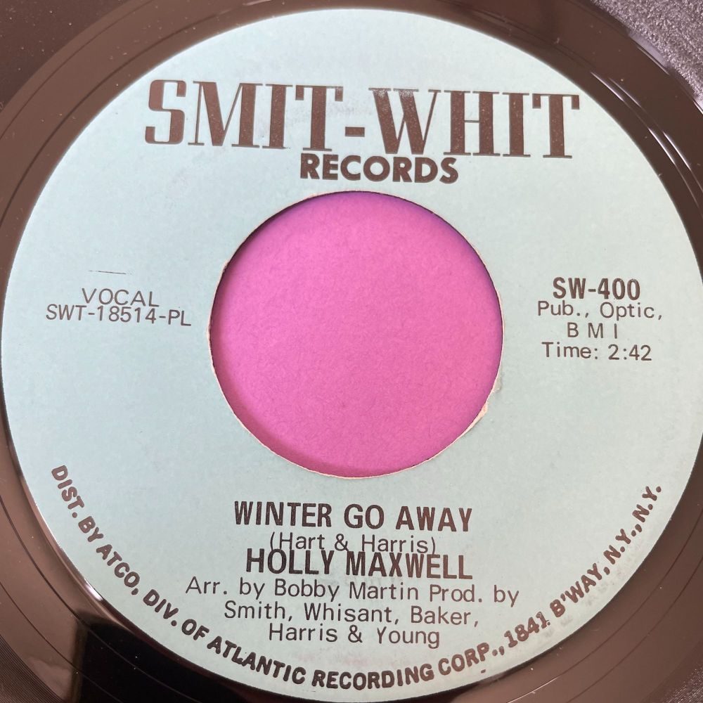 Holly Maxwell-Winter go away/ Never love again-Smit-Whit E+