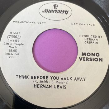 Herman Lewis-Think before you walk away-Mercury WD E