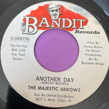 Majestic Arrows-Another day-Bandit E+