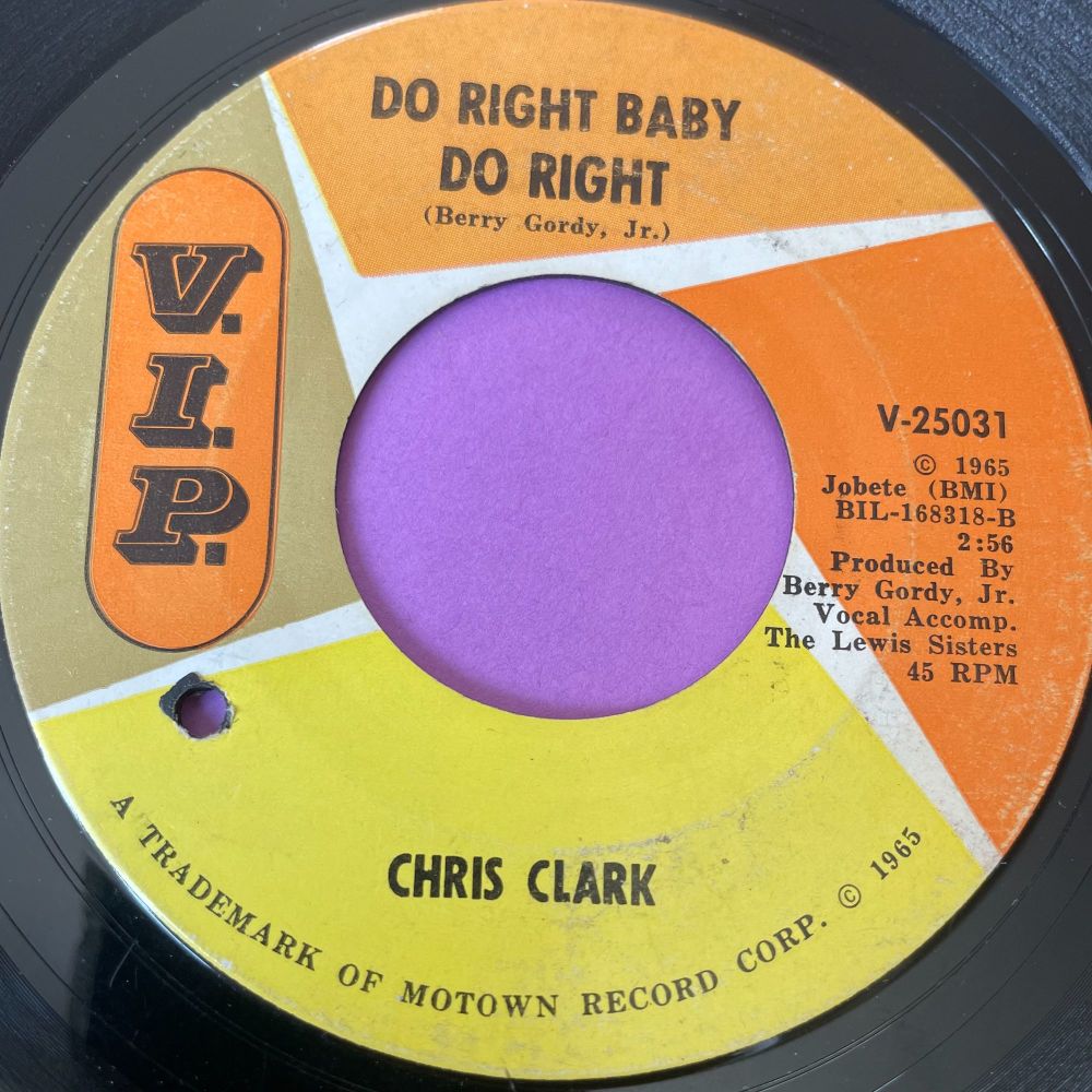 Chris Clark-Do right baby do right-VIP vg+