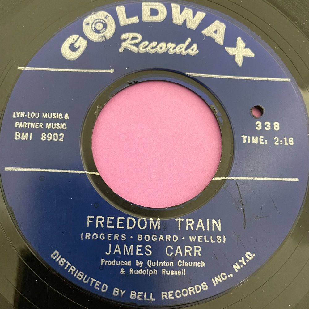 James Carr-Freedom train-Goldwax E