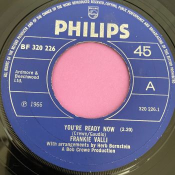 Frankie Valli-You're ready now-UK Philips vg+