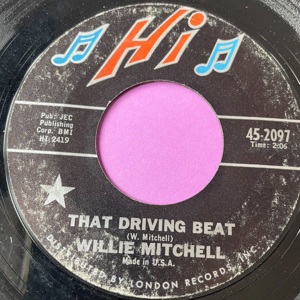 Willie Mitchell-That driving beat-Hi E