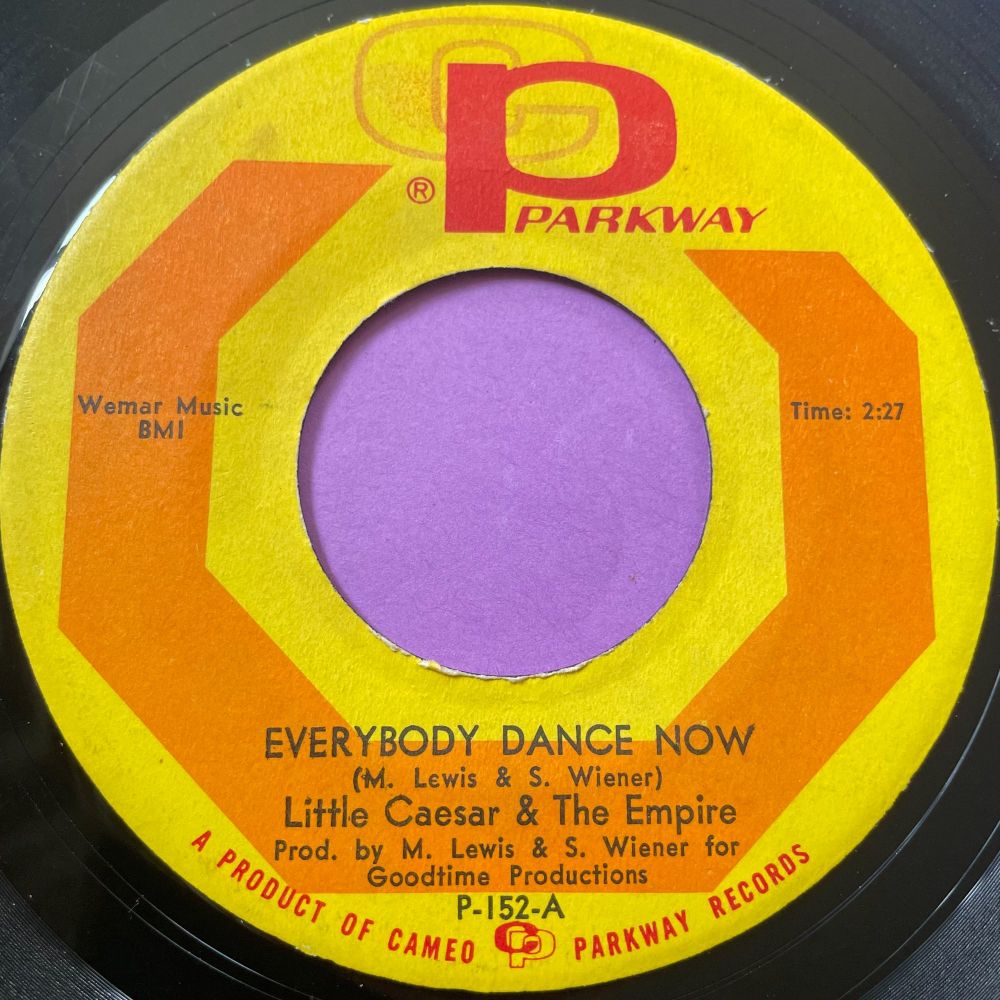 Little Ceasar-Everybody dance now-Parkway E+