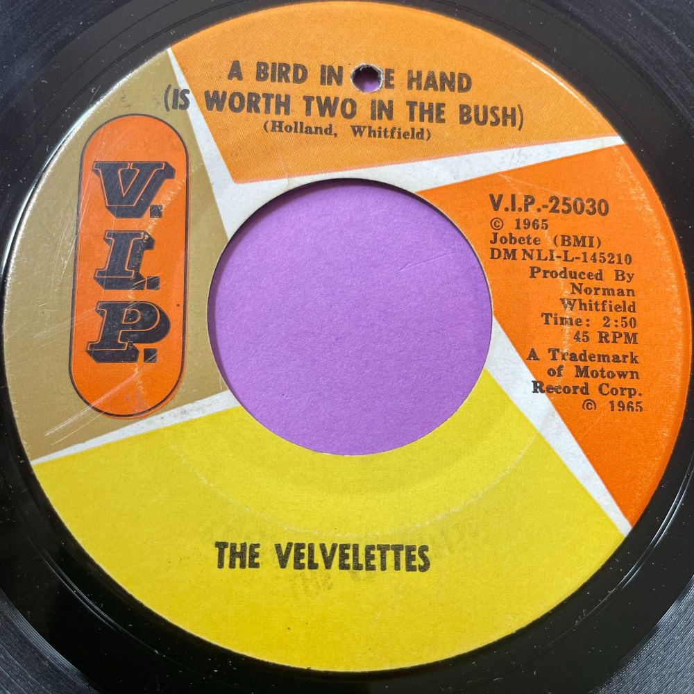 Velvelettes-A bird in the hand-VIP E+