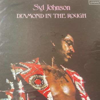 Syl Johnson-Diamond in the rough-UK London LP E+