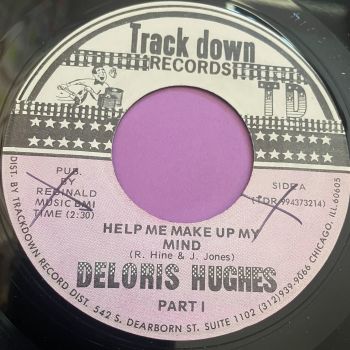 Deloris Hughes-Help me make up my mind-Track down M-