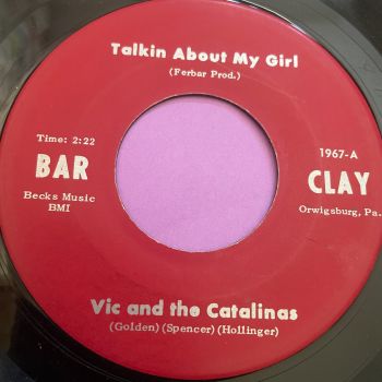 Vic and the Catalinas-Talkin about my girl-Barclay E+