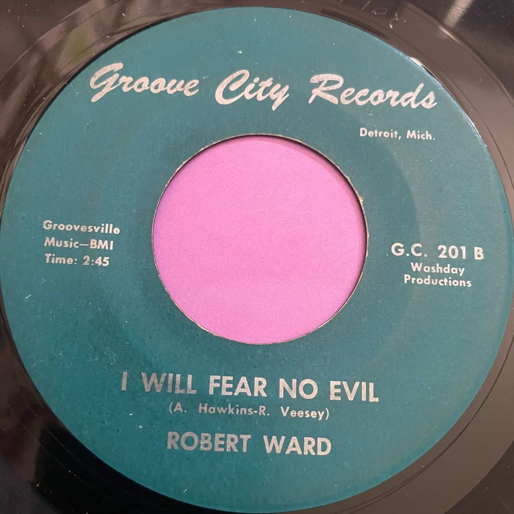Robert Ward-I will fear no evil-Groove City vg+