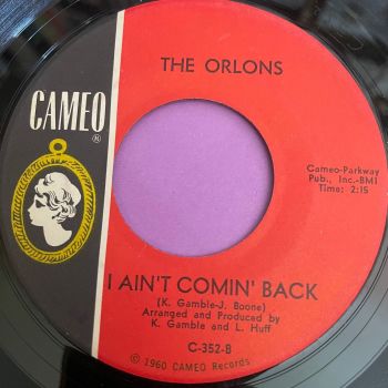 Orlons-I ain't coming back-Cameo E+