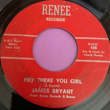 James Bryant-Hey there you girl-Renee vg+