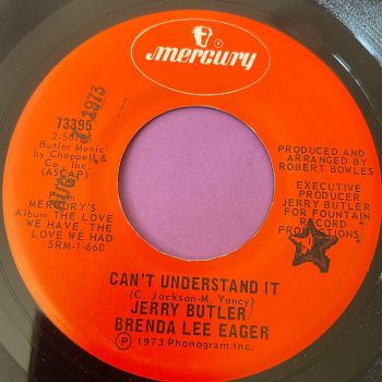 Jerry Butler/ Brenda Lee Eagar-Can't understand it-Mercury E+