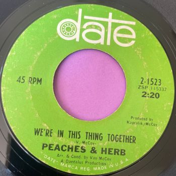 Peaches & Herb-We're in this thing together-Date E+
