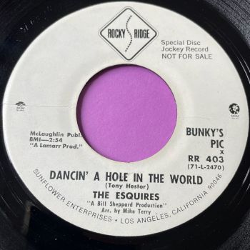 Esquires-Dancin' a hole in the world-Rock Ridge WD E+