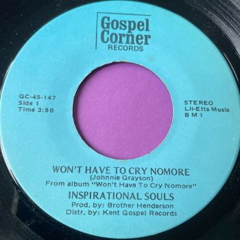Inspirational Souls-Won't have to cry nomore-Gospel Corner M-