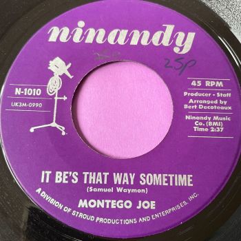 Montego Joe-It be's that way sometime-Ninandy E+