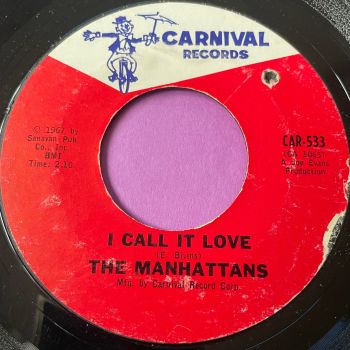 Manhattans-I call it love-Carnival E