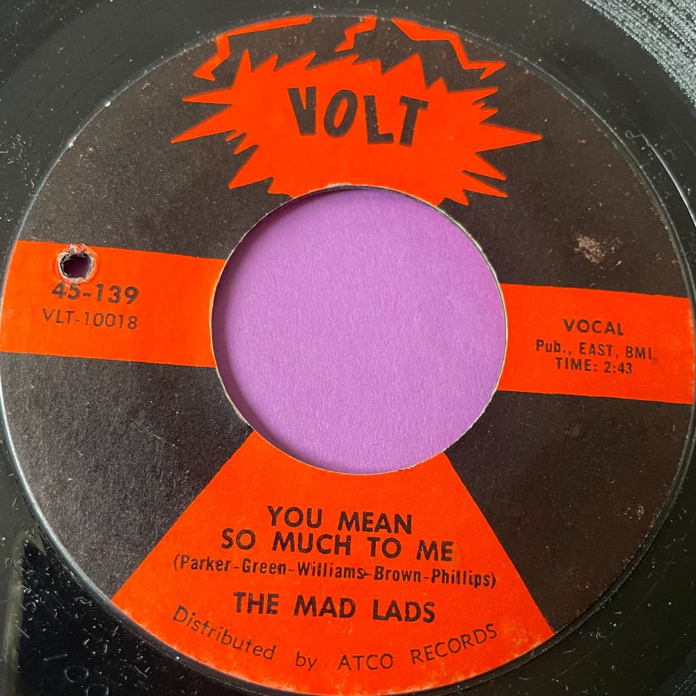 Mad Lads-You mean so much to me-Volt E+