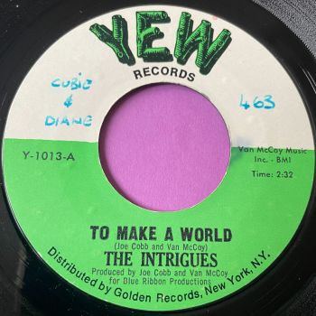 Intrigues-To make my world-Yew wol E+