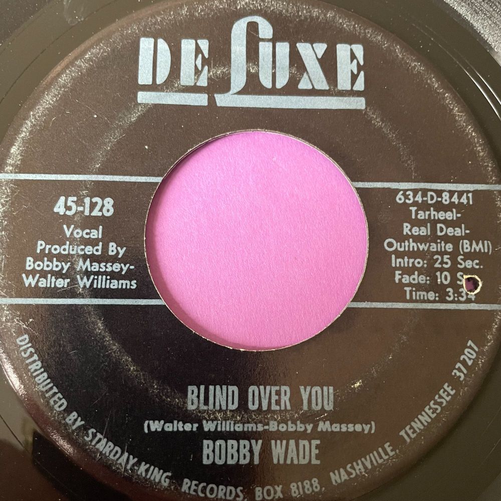 Bobby Wade-Blind over you-DeLuxe vg+