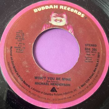 Michael Henderson-Won't you be mine-Buddah E+