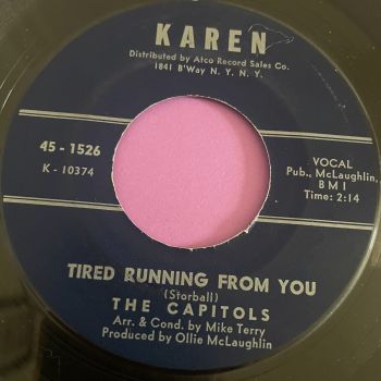 Capitols-Tired running from you-Karen E