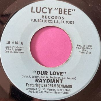 Raydiant-Our love-Lucy "Bee" E