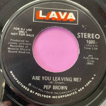Pep Brown-Are you leaving me-Lava E+