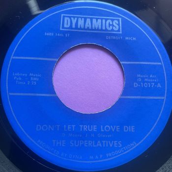 Superlatives-Don't let true love die-Dynamics E+