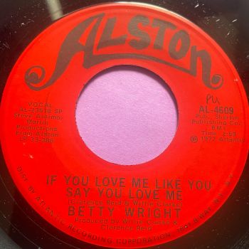 Betty Wright-If you love me like you say you love me-Alston E+