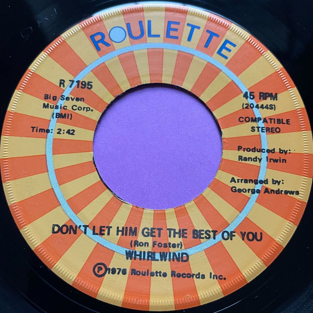 Whirlwind-Don't let him get the best of you-Roulette E+