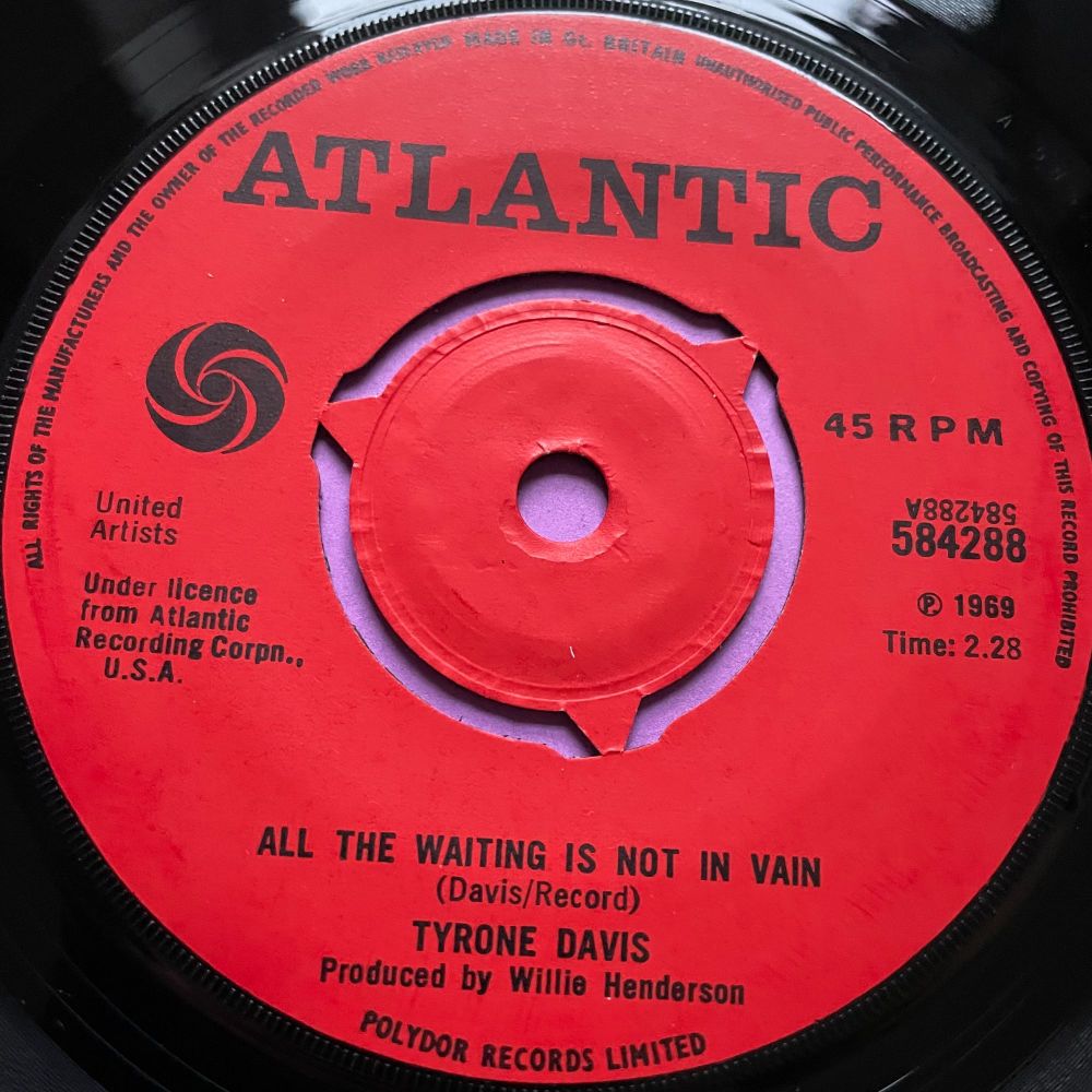 Tyrone Davis-All the waiting is not in vain- UK Atlantic E+