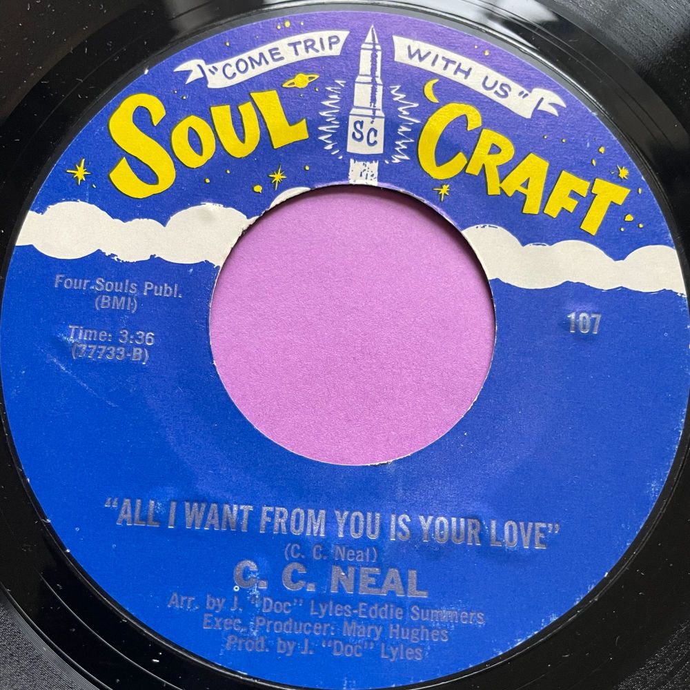C.C Neal-All I want for you is your love-Soul Craft E+
