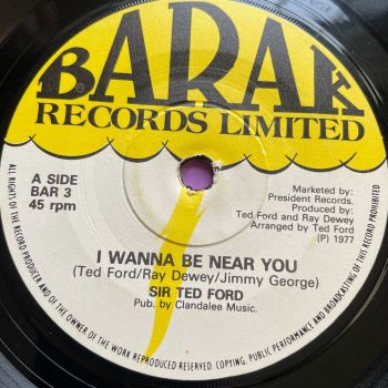 Sir Ted Ford-I wanna be near you-UK Barak E+