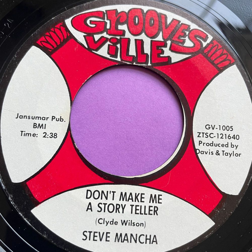 Steve Mancha-Don't make me a story teller-Groovesville E+