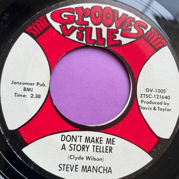 Steve Mancha-Don't make me a story teller-Groovesville E+