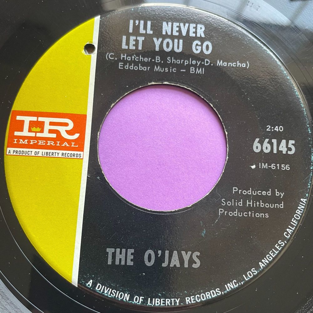 O'Jays-I'll never let you go-Imperial E+