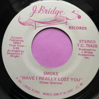 Smoke-Have I really lost you-J.Bridge E+