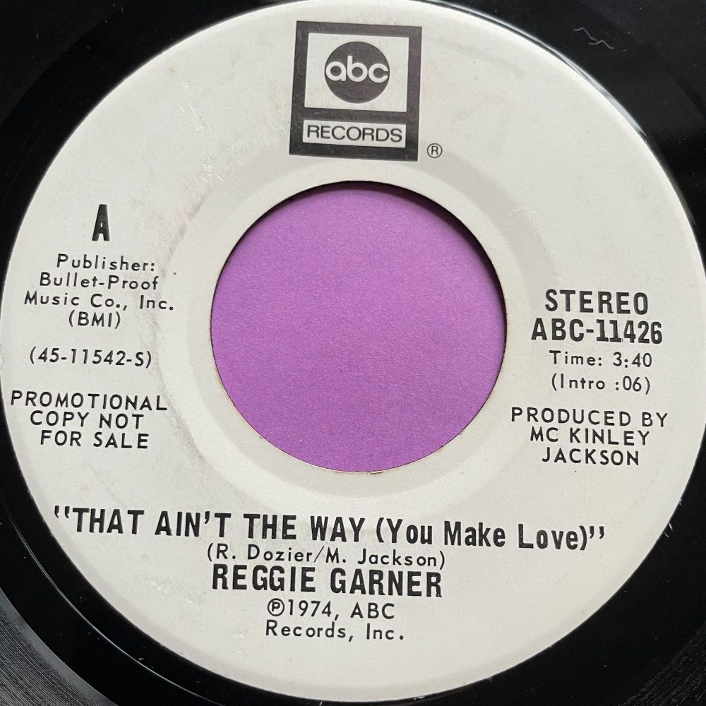 Reggier Garner-That ain't the way to make love-ABC WD E