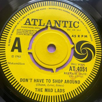 Mad Lads-Don't have to shop around/ Tear-Maker-UK Atlantic Demo vg+