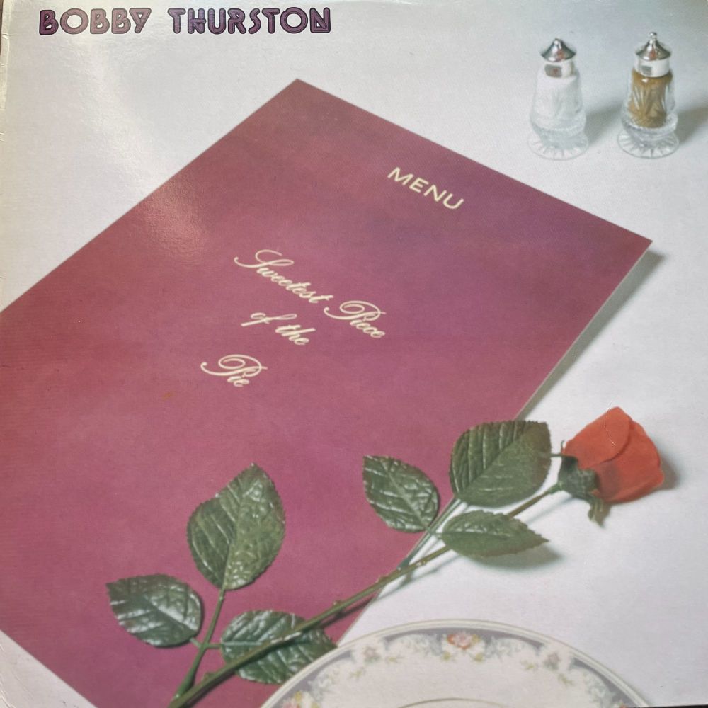 Bobby Thurston-Sweetest piece of the pie-Hi Hut Reissue E+