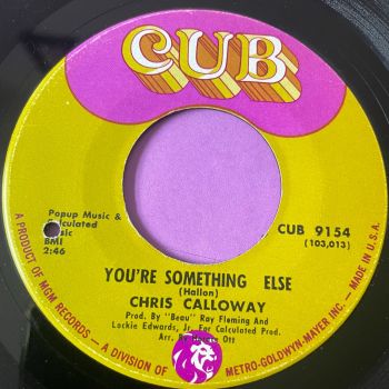Chris Calloway-You're something else-Cub E
