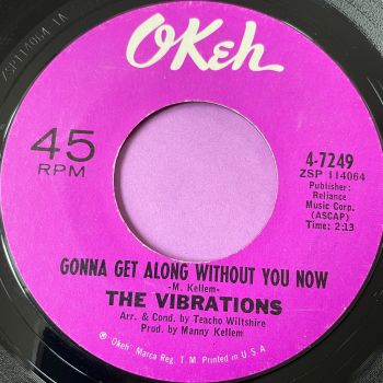 Vibrations-Gonna get along without you now-Okeh E+