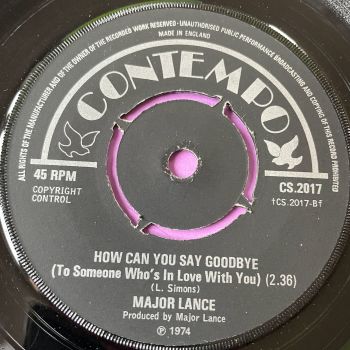 Major Lance-How can you say goodbye-UK Contempo E
